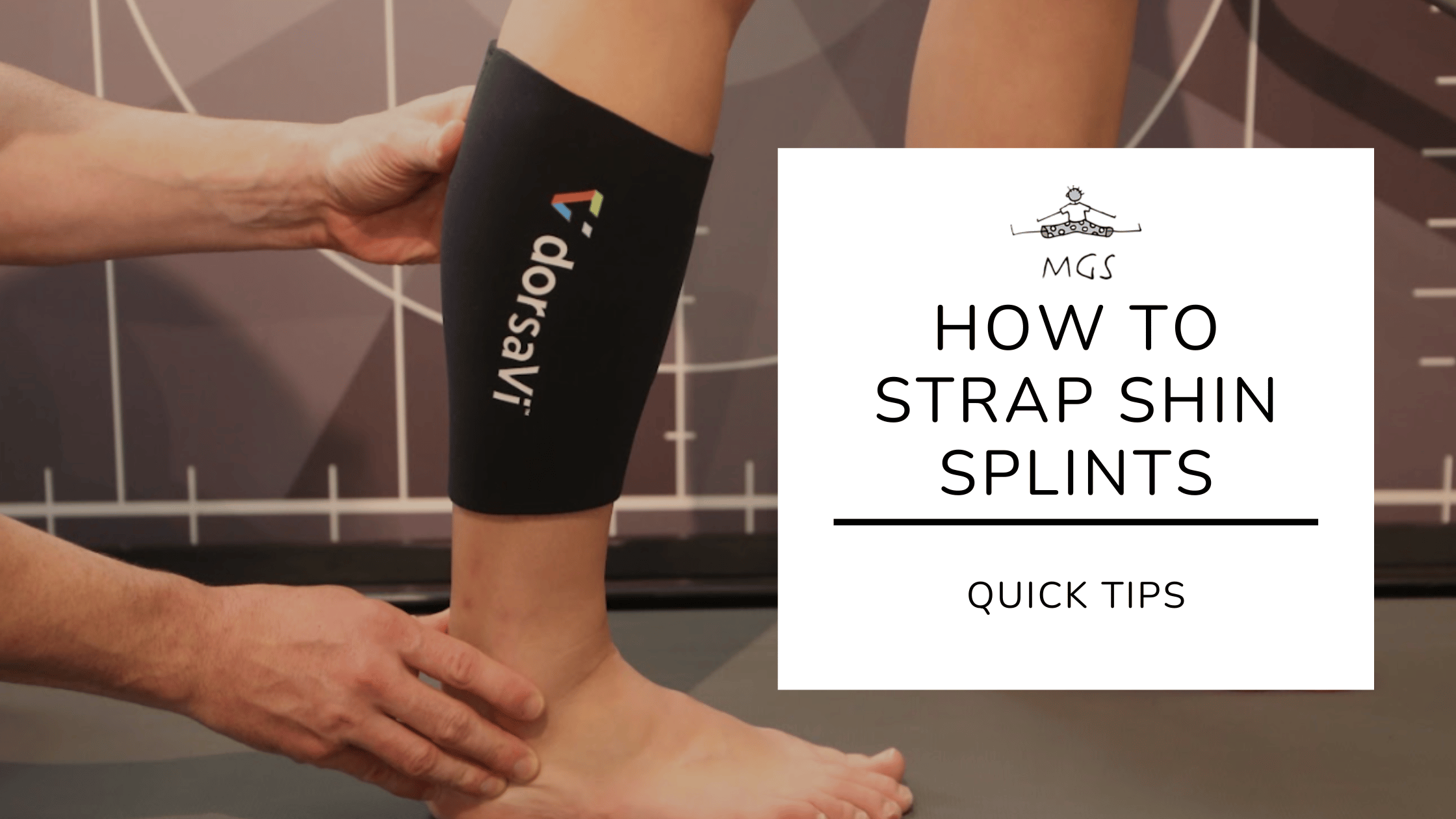 How to Strap Shin Splints