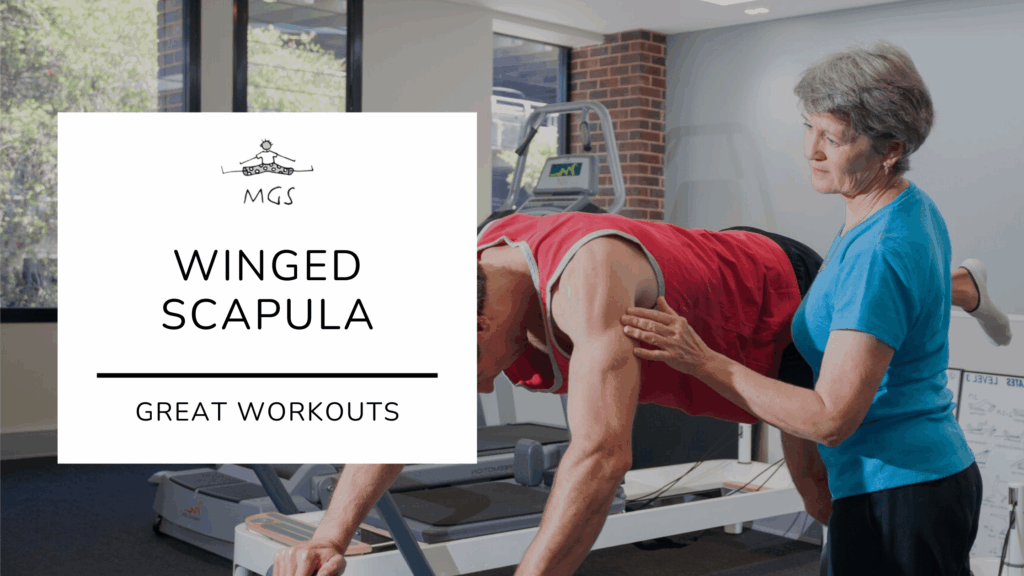 Great Workouts for Winged Scapula | MGS Physiotherapy