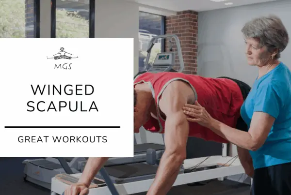 Great Workouts for Winged Scapula | MGS Physiotherapy
